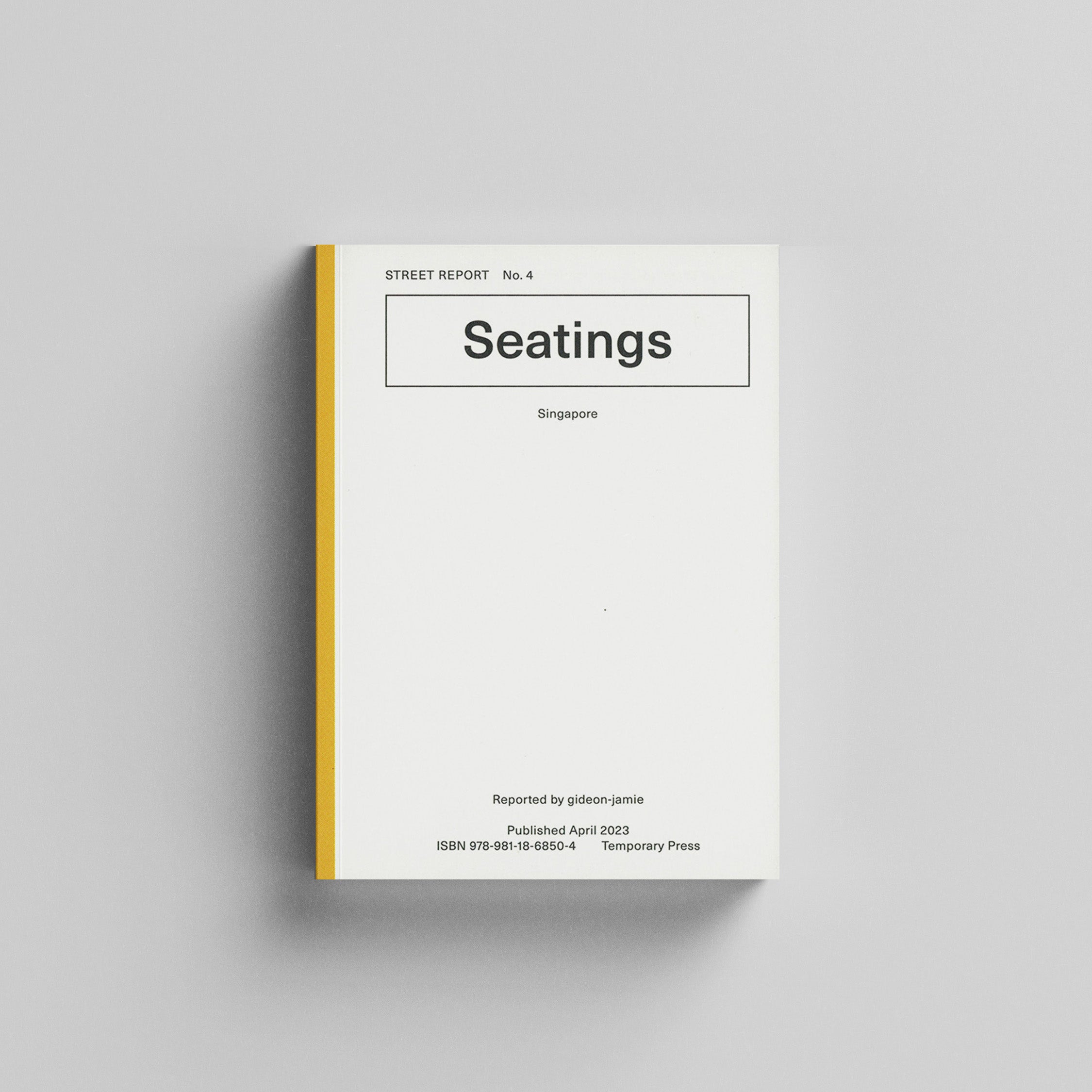 Street Report No.4 Seatings