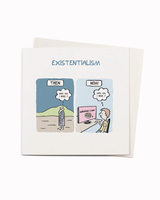 Existentialism ✍︎ Humour Greeting Card