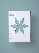 The More We Get Together