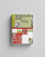 Shaolin and You
