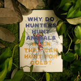 当猎人可以狩猎黄金时，他们为什么要狩猎动物？